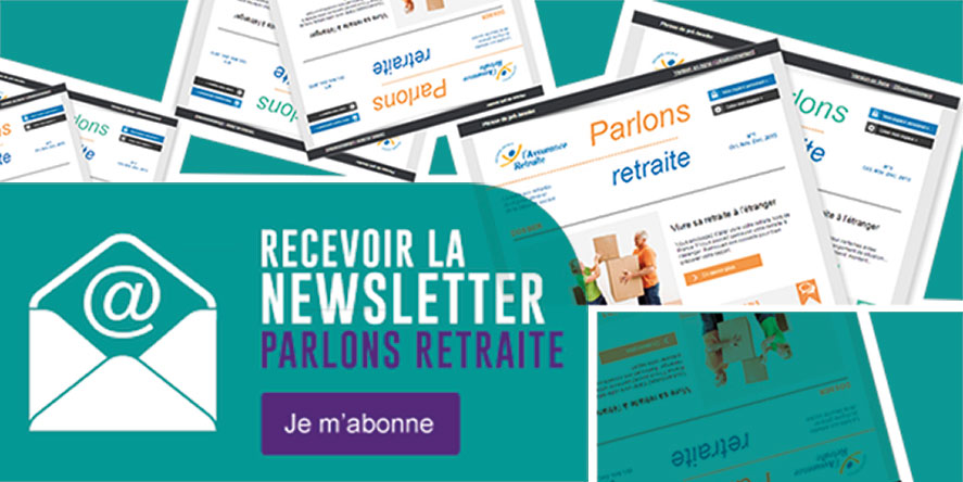 Recevoir la newsletter Parlons Retraite : je m'abonne